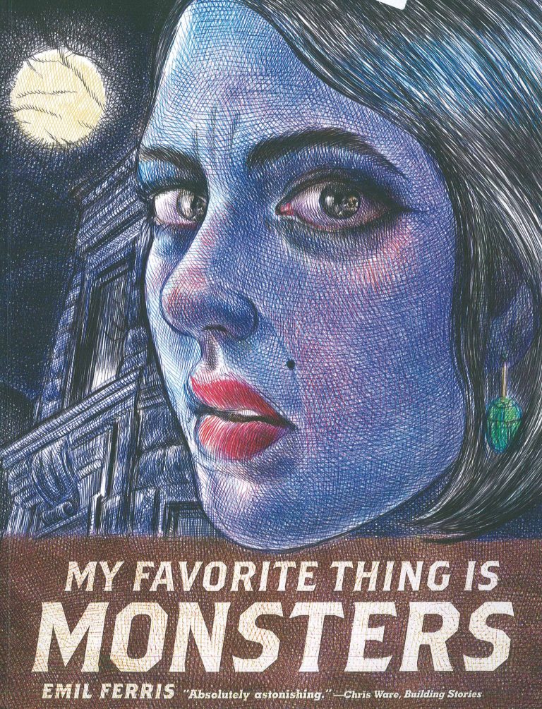 My Favorite Thing Is Monsters, Vol. 1 by Emil Ferris